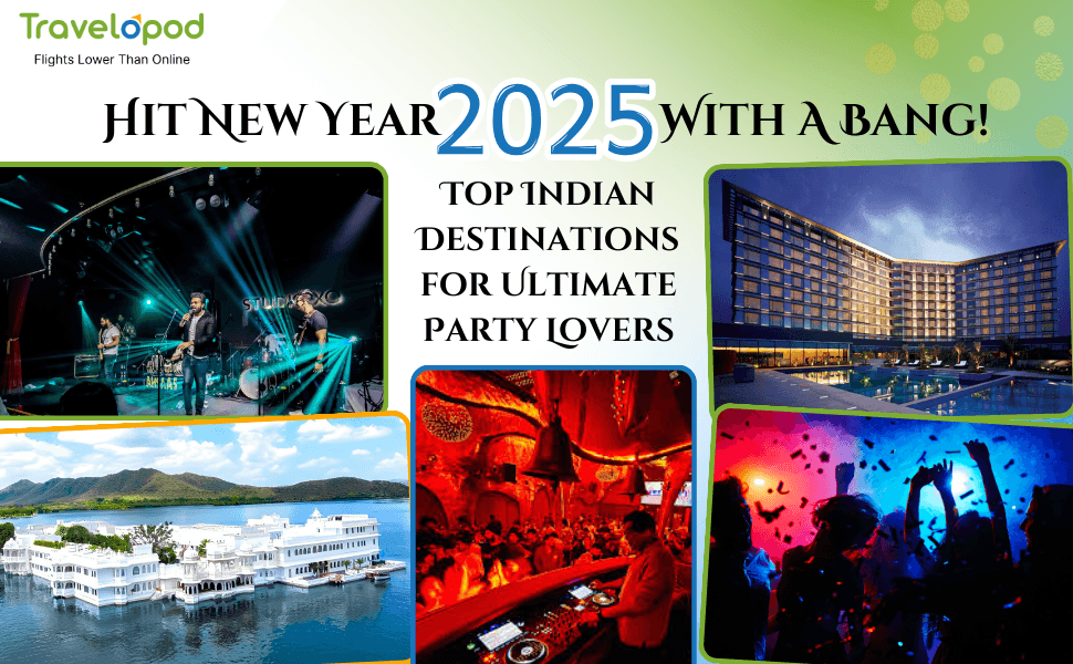 Hit New Year 2025 With A Bang! - Top Indian Destinations for Ultimate Party Lovers
