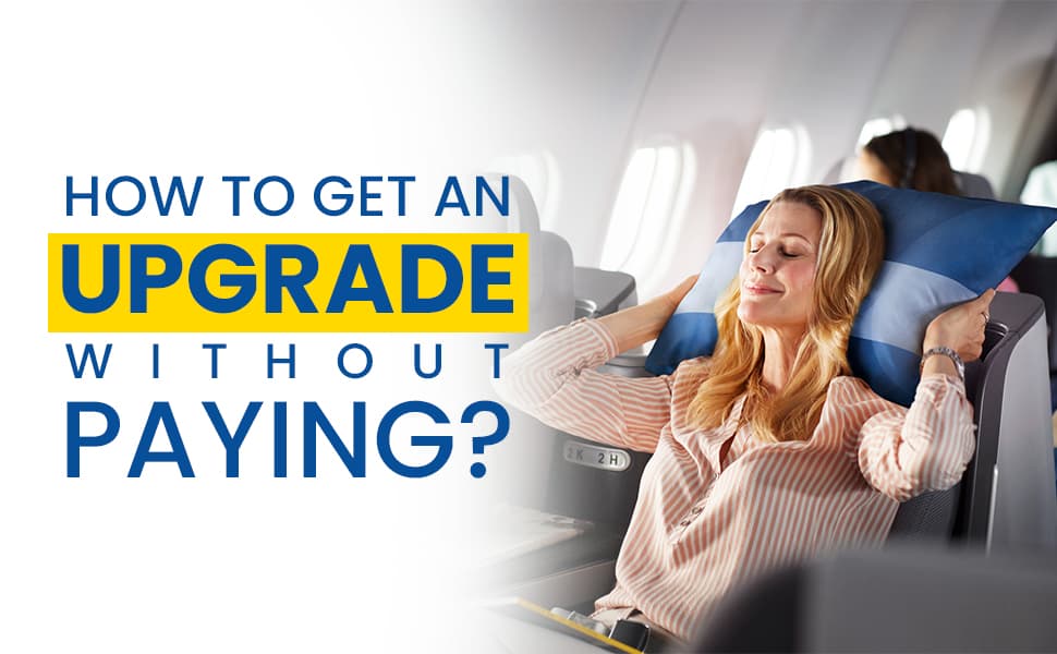 get an upgrade without paying
