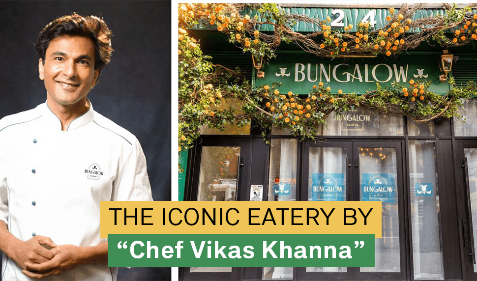 Bungalow - Taking Indian Flavors to New Heights in the Heart of NYC