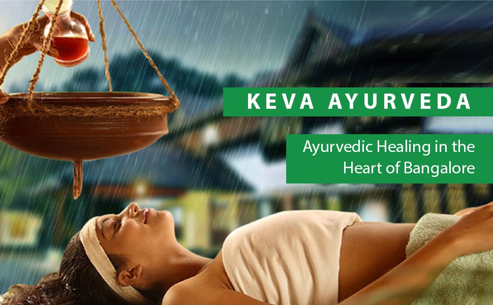 Keva Ayurveda: Ayurvedic Healing in the Heart of Bangalore