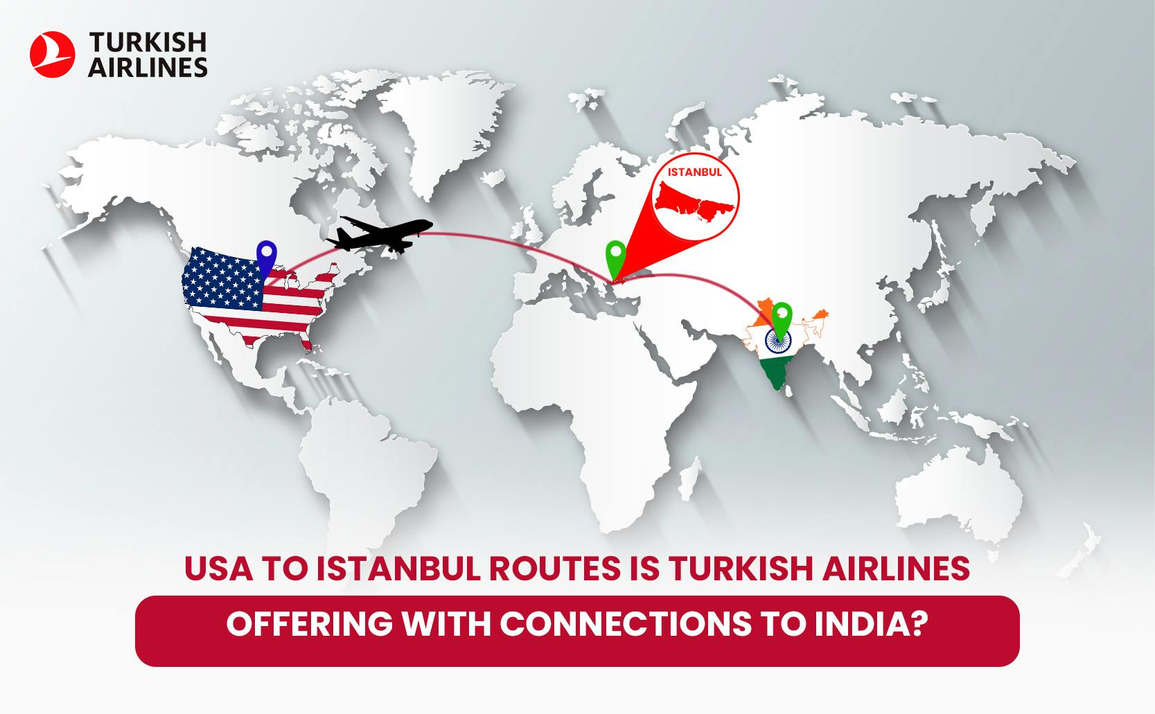 Which New Routes is Turkish Airlines Offering from the USA to Istanbul with Connections to India?