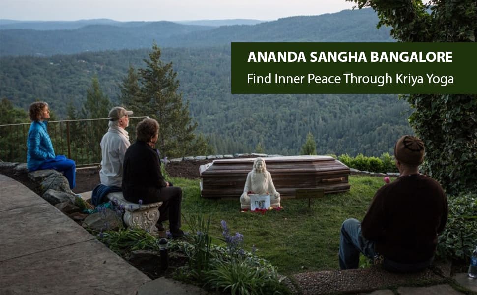 Ananda Sangha Bangalore: Find Inner Peace Through Kriya Yoga