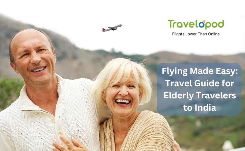 travel guide for elderly travelers to India